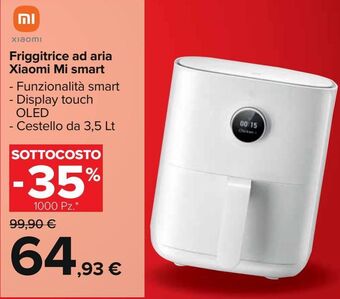 Carrefour Iper Friggitrice ad aria xiaomi mi smart offerta