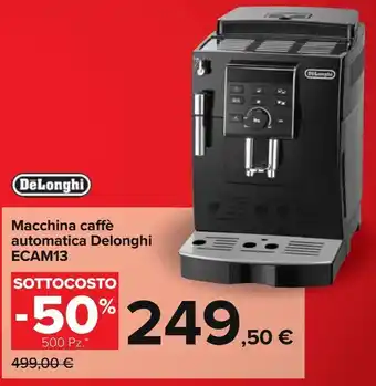 Carrefour Iper Macchina caffé automatica delonghi ecam13 offerta