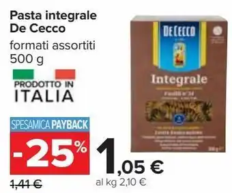 Carrefour Iper Pasta integrale de cecco offerta