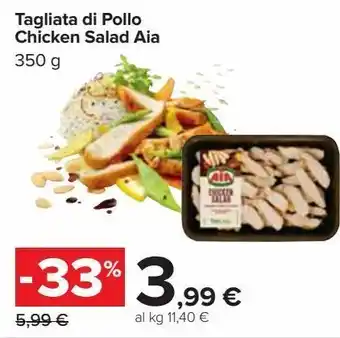 Carrefour Iper Tagliata di pollo chicken salad aia offerta