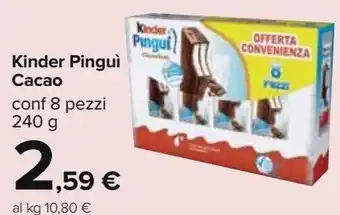 Carrefour Iper Kinder pinguì cacao offerta