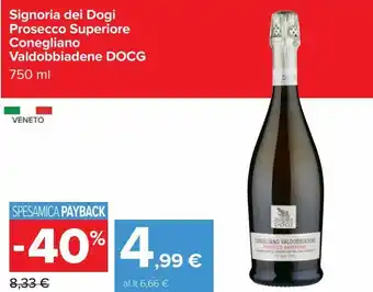Carrefour Iper Signoria dei dogi prosecco superiore conegliano valdibbiadene docg offerta