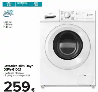 Carrefour Iper Lavatrice slim daya dws-61021 offerta