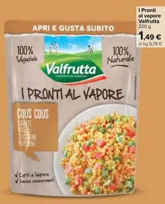 Carrefour Iper I pronti al vapore valfrutta offerta