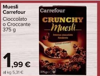 Carrefour Market Muesli carrefour offerta
