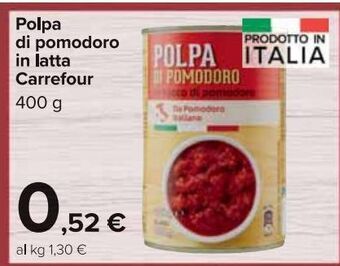 Carrefour Market Polpa di pomodoro in latta carrefour offerta