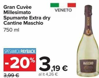 Carrefour Iper Gran cuvée millesimato spumante extra dry cantine maschio offerta