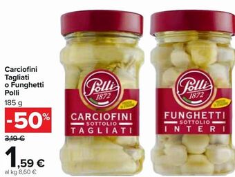 Carciofi tagliati o funghetti polli