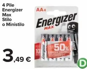 Carrefour Market 4 pile energizer max stilo o ministilo offerta