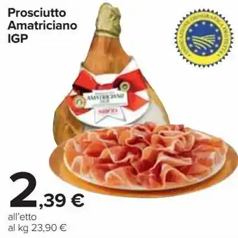 Carrefour Market Prosciutto amatriciano offerta