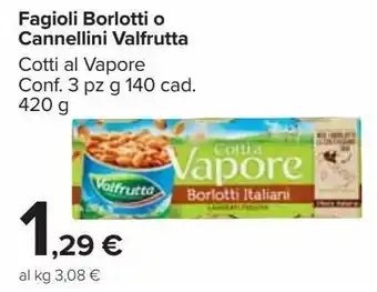 Carrefour Market Fagioli borlotti o cannellini valfrutta offerta