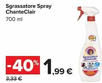 Carrefour Market Sgrassatore spray chanteclair offerta