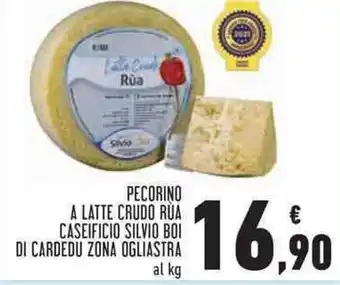 Conad Pecorino a Latte Crudo Rùa Caseificio Silvio Boi di Cardedu Zona Ogliastra offerta