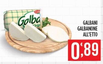 Euroesse Galbani Galbanone All'Etto offerta
