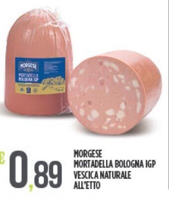 Euroesse Morgese Mortadella Bologna IGP Vescica Naturale All' Etto offerta
