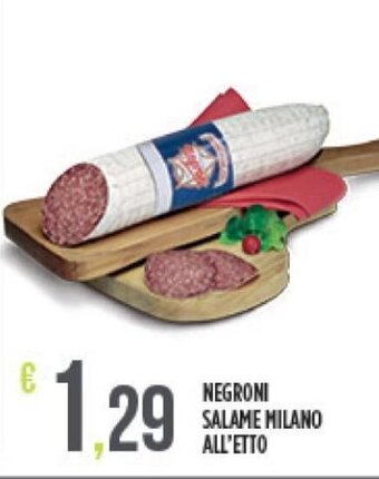 Negroni Salame Milano All' Etto