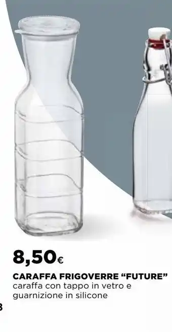 Ipercoop Caraffa frigoverre 'future' offerta