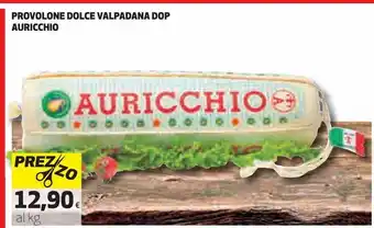 Ipercoop Provolone dolce valpadana dop auricchio offerta