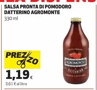 Ipercoop Salsa pronta di pomodoro datterino agromonte offerta