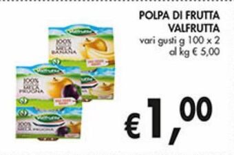 Supermercato Coal Polpa di frutta valfrutta vari gusti g 100 x 2 offerta