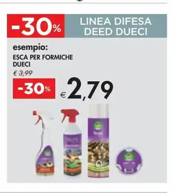 Linea difesa deed dueci - es. esca per formiche dueci