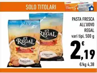 Conad City Pasta fresca regal offerta