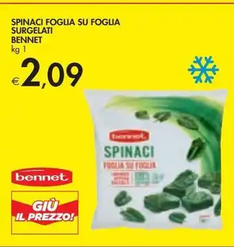 Bennet Spinaci foglia su foglia surgelati bennet 1 kg offerta