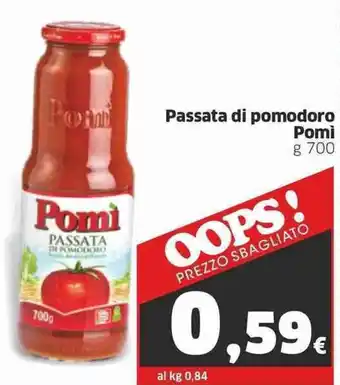 Sigma Pomì Passata di Pomodoro g 700 offerta