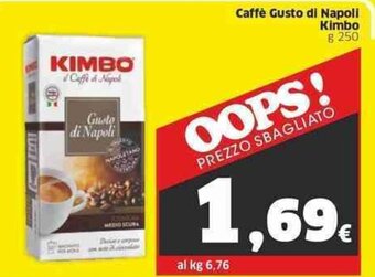 Sigma Kimbo Caffè Gusto di Napoli g 250 offerta