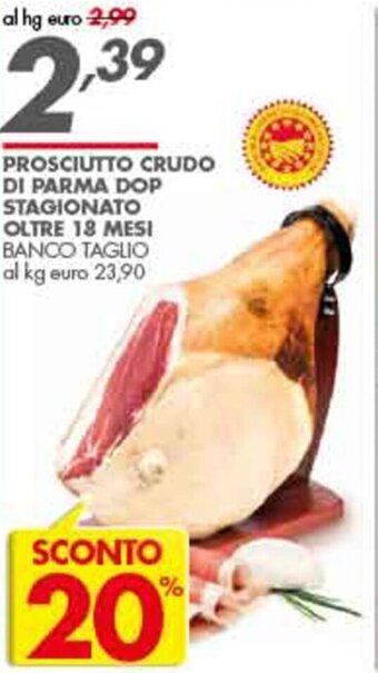 Italmark Prosciutto Crudo di Parma Dop Stagionato Oltre 18 mesi offerta