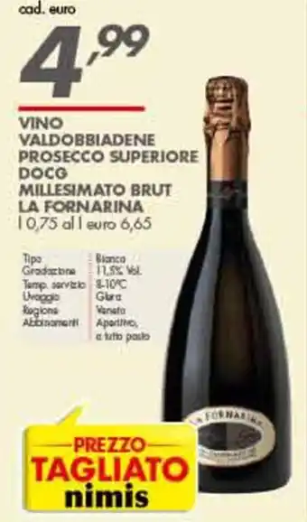 Italmark La Fornarina Millesimato Brut Vino Valdobbiadene Prosecco Superiore DOCG 0,75 L offerta