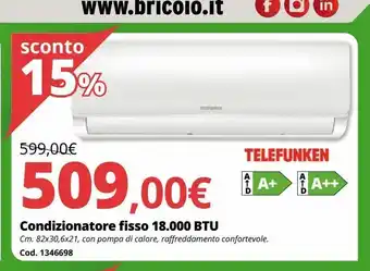 Brico Io Condizionatore fisso 18.000 btu offerta