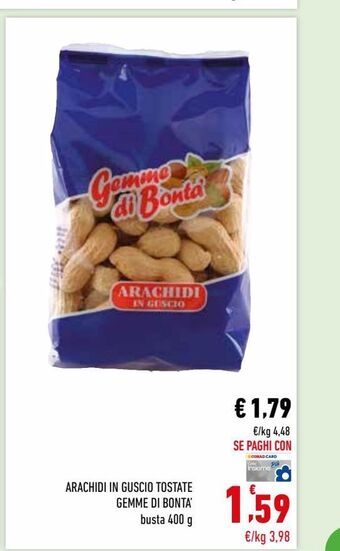 Conad Arachidi in guscio tostate gemme di bonta offerta