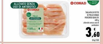 Conad Tagliata di petto di pollo conad percorso qualita offerta