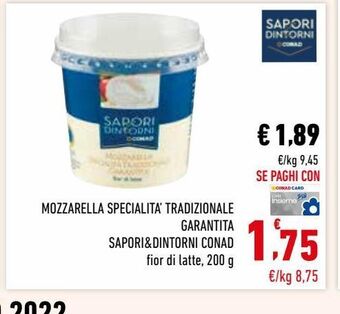 Conad Mozzarella specialita' tradizionale garantita sapori & dintorni conad offerta
