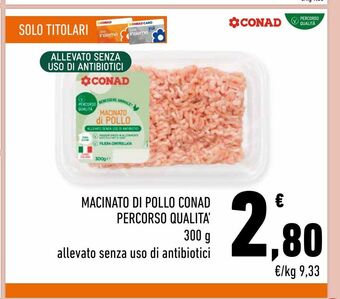 Conad Macinato di pollo conad percorso qualità offerta