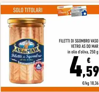 Conad Filetti di sgombro vaso vetro as do mar offerta
