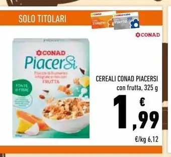 Conad Cereali conad piacersi offerta