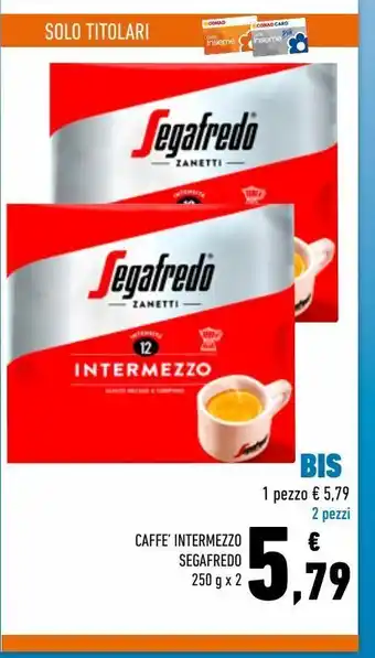 Conad Superstore Caffè intermezzo segafredo 250gx2 - 2 pezzi offerta