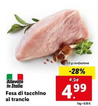Lidl Fesa di Tacchino al trancio 750 g offerta