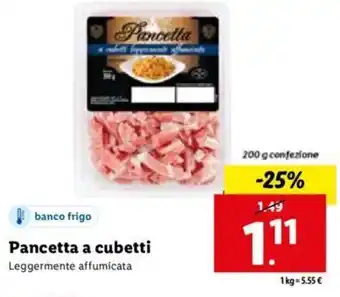 Lidl Pancetta a cubetti Leggermente affumicata 200 g offerta