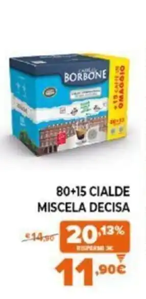 Expert Caffè Borbone 80+15 Cialde Miscela Decisa offerta