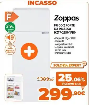 Zoppas Frigo 2 Porte da Incasso HZTF-29SM1FB0