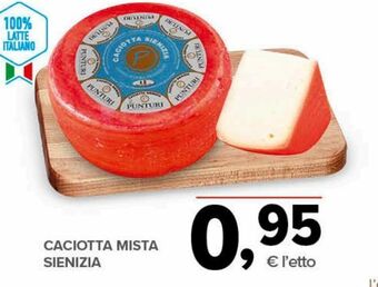 Todis Caciotta mista sienizia offerta