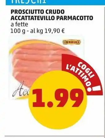 Prosciutto crudo accattatevillo parmacotto