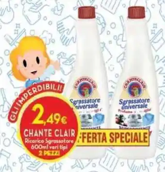 Chante Clair Ricarica Sgrassatore 600ml vari tipi