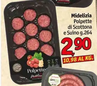 Famila Superstore Midelizia Polpette di Scottona e Suino g. 264 offerta