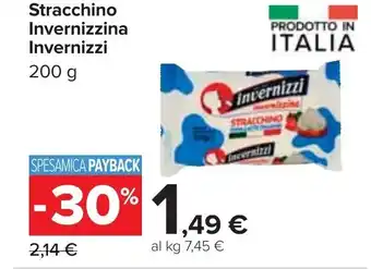 Carrefour Invernizzi Stracchino Invernizzina 200 g offerta