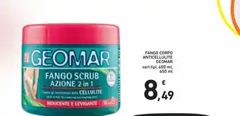 Spazio Conad Fango corpo anticellulite geomar vari tipi 600/650ml offerta