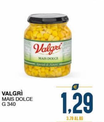 Valgri mais dolce